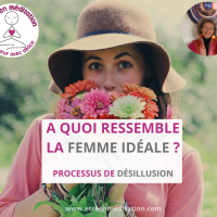 A quoi ressemble l'homme idéal ou la femme idéale ? Processus de désillusion